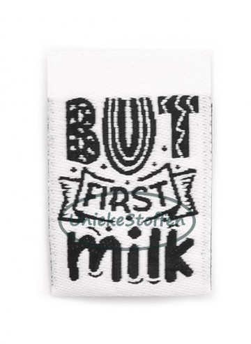 But first milk